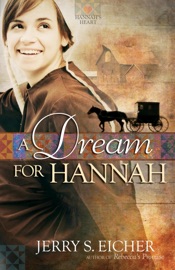 A Dream for Hannah - Jerry S. Eicher