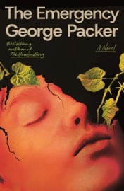 The Emergency - George Packer