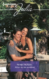 Amor en las sombras - Renee Roszel