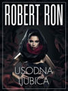 Usodna ljubica – 10-minutna kratka zgodba