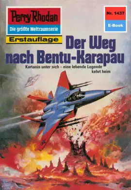Read: Book Perry Rhodan 1437: Der Weg nach Bentu-Karapau