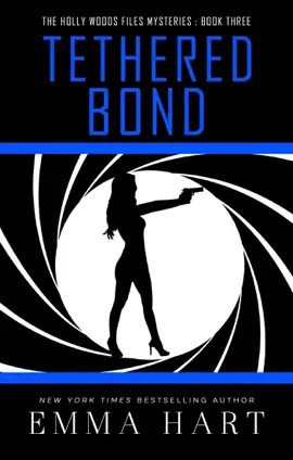 Read: Tethered Book Bond (Holly Woods Files, #3)
