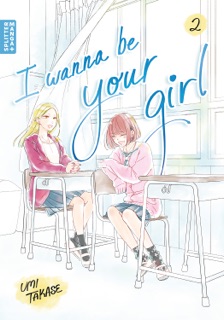I Wanna Be Your Girl 02 by Umi Takase