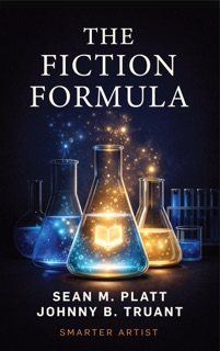 The Fiction Formula by Sean M. Platt & Johnny Truant
