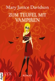Zum Teufel mit Vampiren - Mary Janice Davidson & Barbara Först