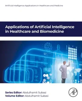 Read: Book Applications of Artificial Intelligence in Healthcare and Biomedicine