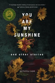 You Are My Sunshine - Octavia Cade