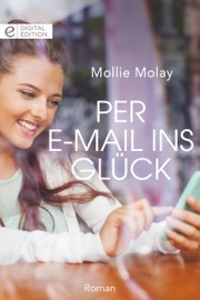 Per E-Mail ins Glück - Mollie Molay & Caroline Collins