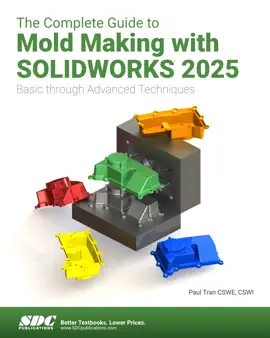 The Complete Guide to Mold Making with SOLIDWORKS 2025
