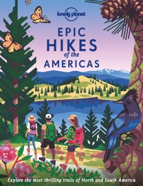 Epic Hikes of the Americas 1 - Lonley Planet