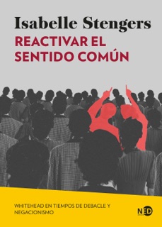 Reactivar el sentido común by Isabelle Stengers