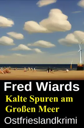 Read: Kalte Spuren Book am Großen Meer: Ostfrieslandkrimi