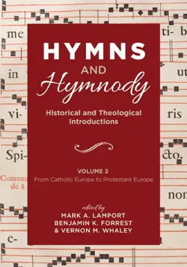 Read: Hymns and Hymnody: Historical and Theological Introductions, Volume Book 2