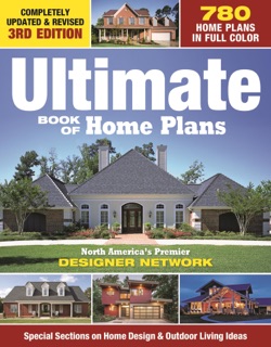 Ultimate Book of Home Plans by Editors of Creative Homeowner