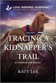 Tracing a Kidnapper's Trail - Katy Lee
