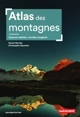 Read: Atlas des montagnes. Espaces habités, mondes imaginés - Nouvelle édition Book