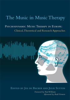 The Music in Music Therapy by Dorothee Storz, Rita Maes, Jan Van Camp, Karin Schumacher, Elvira Martín Martín, Jenny Wigram, Paul Williams, Jos de Backer, Patxi Del Campo San Vicente, Janet Corry, Laurien Hakvoort, Adriano Primadei, Niels Hannibal, Lieselotte Ronse, Rudi Vermote, Esa Alaruona, Monika Noecker-Ribaupierre, Teresa Leite, Rachel Darnley-Smith, Jaakko Erkkilä, Julie Sutton & Catherine Warner
