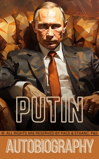 I am Putin -My Journey from Leningrad to the Kremlin, by S. Abbasi