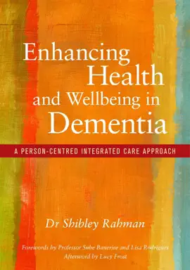 Read: Enhancing Health and Wellbeing in Dementia Book
