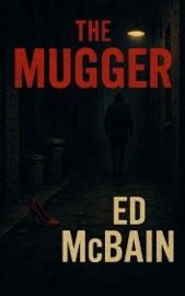 The Mugger - Ed McBain