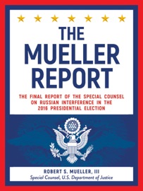 The Mueller Report - Robert S. Mueller