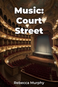 Music: Court Street