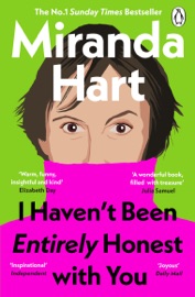 I Haven’t Been Entirely Honest with You - Miranda Hart