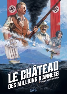 Le Château des millions d'années T02 - Depuis la nuit des temps... by Richard D. Nolane