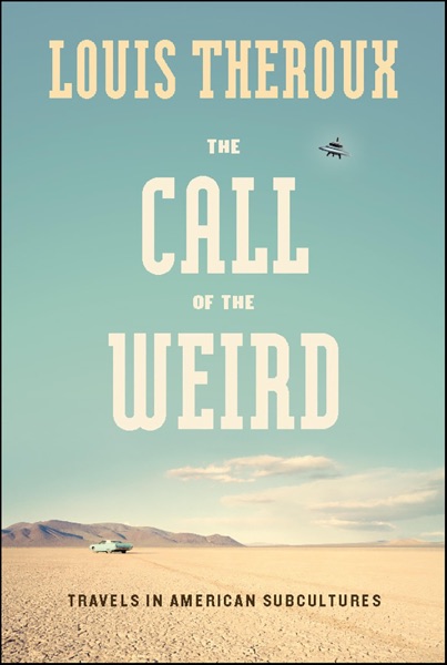The Call of the Weird