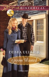 Groom Wanted - Debra Ullrick