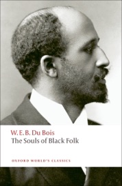 The Souls of Black Folk - W. E. B. Du Bois & Brent Hayes Edwards