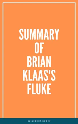 Summary of Brian Klaas's Fluke