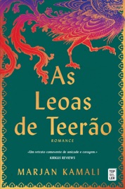 As Leoas de Teerão - Marjan Kamali