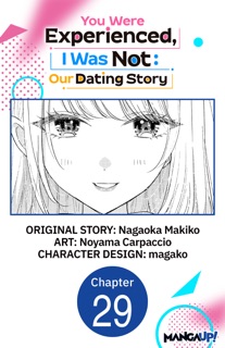 You Were Experienced, I Was Not: Our Dating Story #029 by Nagaoka Makiko, Noyama Carpaccio & magako