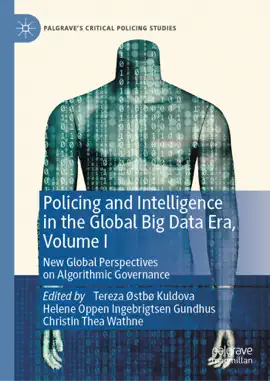 Read: Policing and Intelligence in the Global Book Big Data Era, Volume I