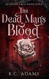 The Dead Man's Blood - KC Adams