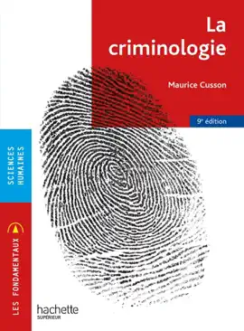 Read: Les Fondamentaux - Book La criminologie 9e édition