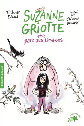 Read: Book Suzanne Griotte (Tome 1) - Suzanne Griotte et le parc aux limaces