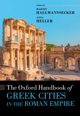 Read: The Oxford Handbook of Greek Cities in the Book Roman Empire