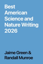 Best American Science and Nature Writing 2026