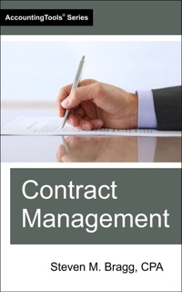 Contract Management by Steven M. Bragg
