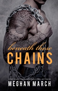 Beneath These Chains by Meghan March