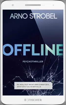 Read: Offline - Du wolltest nicht erreichbar sein. Book Jetzt sitzt du in der Falle.