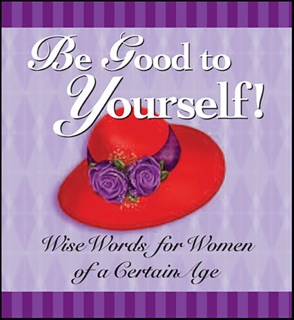 Be Good to Yourself by Andrews McMeel Publishing