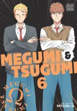 Megumi & Tsugumi, Vol. 6
