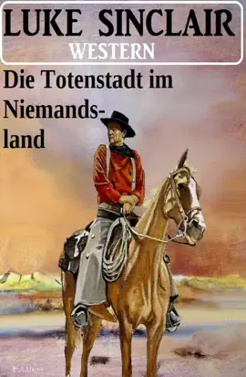 Read: Die Book Totenstadt im Niemandsland: Western