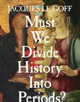 Read: Must We Divide History Book Into Periods?