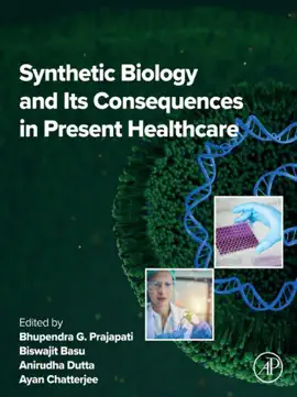 Read: Synthetic Biology and its Consequences in Present Healthcare Book