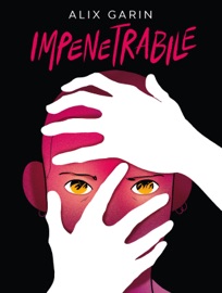 Impenetrabile - Alix Garin