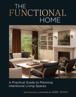 The Functional Home by Julie Jones